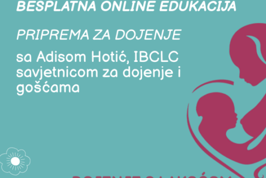Besplatna online edukacija ”PRIPREMA ZA DOJENJE”